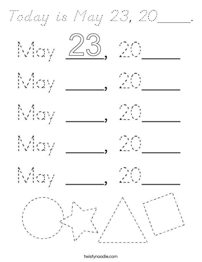 Today is May 23, 20____. Coloring Page