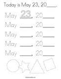 Today is May 23, 20____ Coloring Page