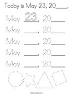 Today is May 23, 20____ Coloring Page