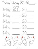 Today is May 27, 20____ Coloring Page
