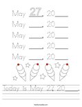 Today is May 27, 20____. Worksheet