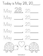 Today is May 28, 20____ Coloring Page
