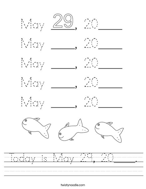 Today is May 29, 2020. Worksheet