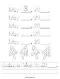 Today is May 3, 20____. Worksheet