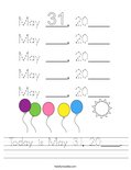Today is May 31, 20____. Worksheet