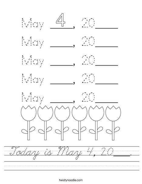Today is May 4, 2020. Worksheet