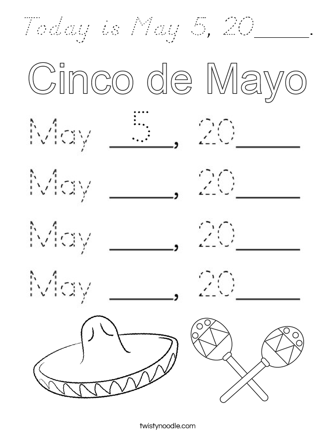 Today is May 5, 20____. Coloring Page