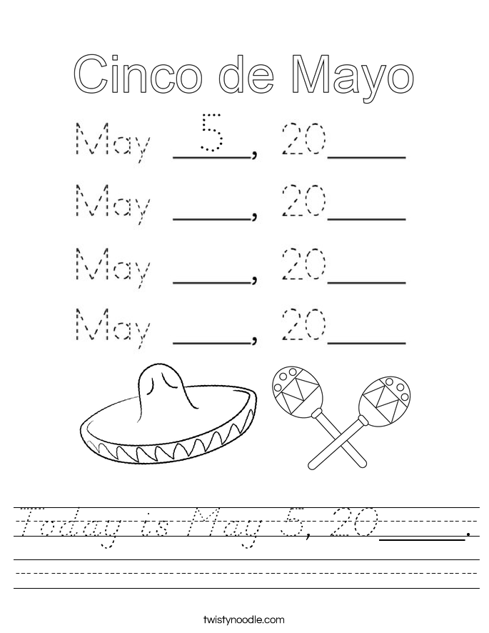 Today is May 5, 20____. Worksheet