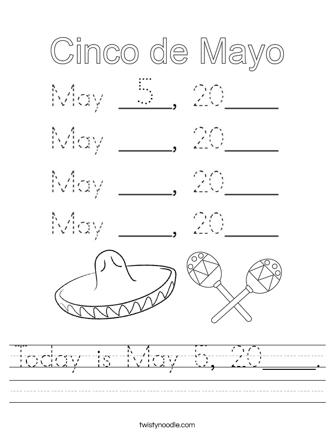 Today is May 5, 20____. Worksheet