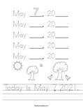 Today is May 7, 2021. Worksheet