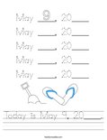 Today is May 9, 20____. Worksheet