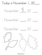 Today is November 1, 20___ Coloring Page