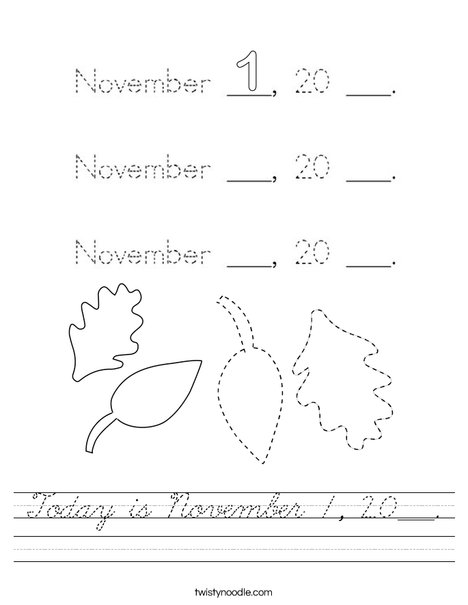 Today is November 1, 20___. Worksheet