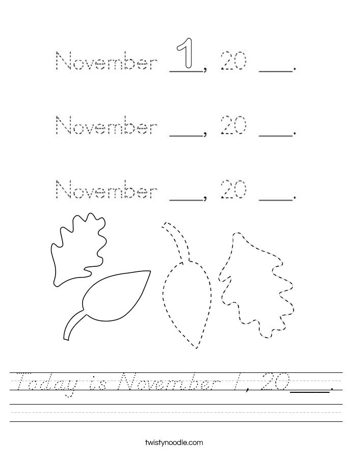 Today is November 1, 20___. Worksheet