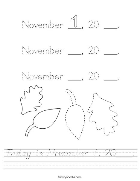 Today is November 1, 20___. Worksheet