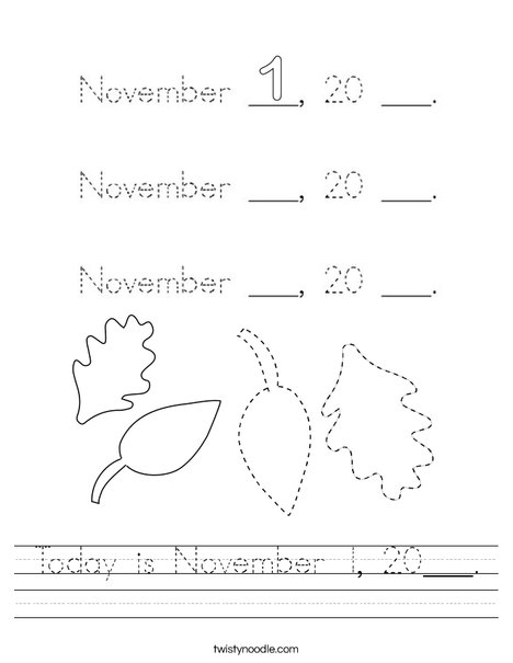 Today is November 1, 20___. Worksheet