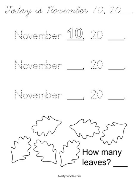 Today is November 10, 20___. Coloring Page