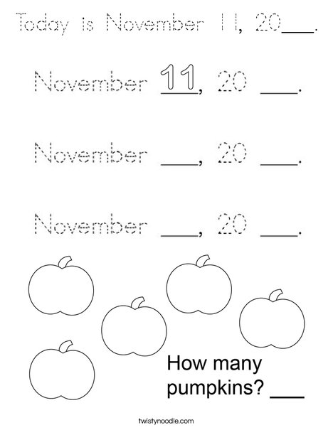 Today is November 11, 20___. Coloring Page