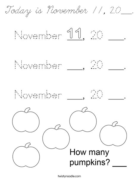 Today is November 11, 20___. Coloring Page