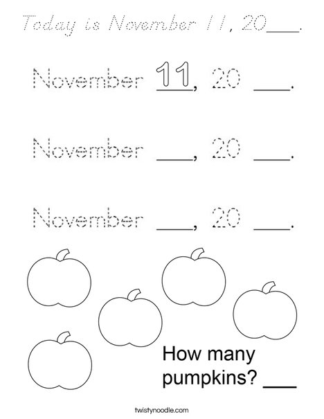 Today is November 11, 20___. Coloring Page