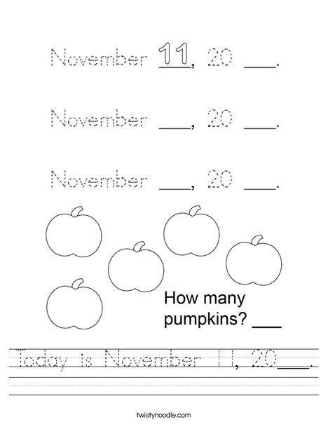 Today is November 11, 20___. Worksheet