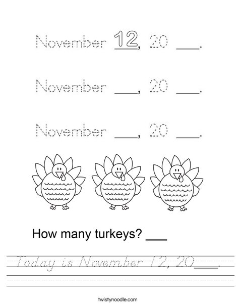 Today is November 12, 20___. Worksheet