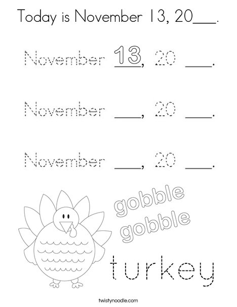 Today is November 13, 20___. Coloring Page