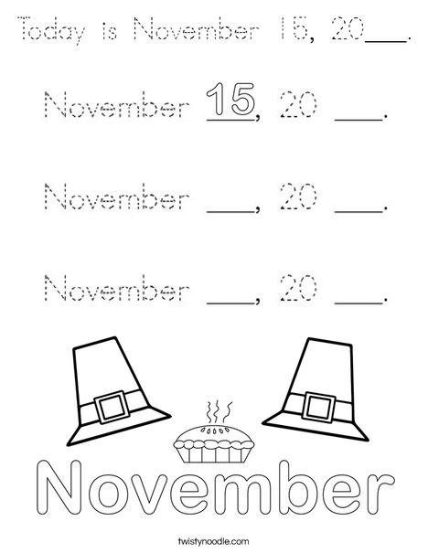 Today is November 15, 20___. Coloring Page