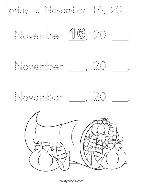Today is November 16, 20___. Coloring Page