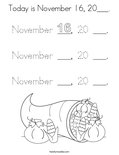 Today is November 16, 20___. Coloring Page
