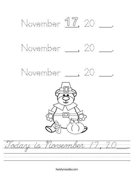 Today is November 17, 20___. Worksheet