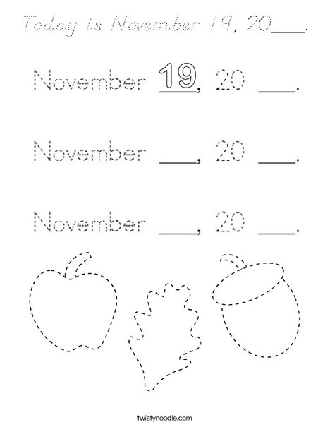 Today is November 19, 20___. Coloring Page