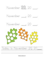 Today is November 20, 20___ Handwriting Sheet