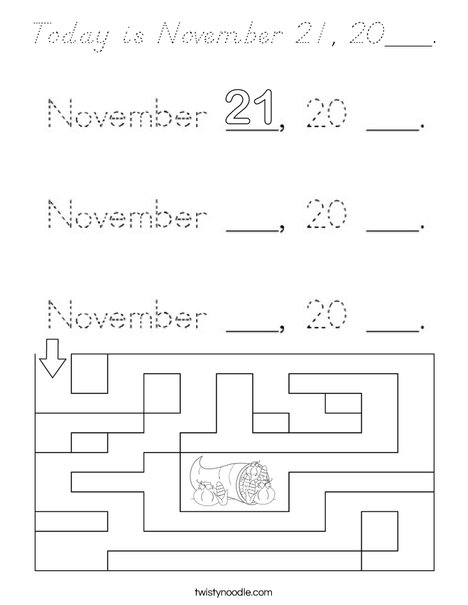 Today is November 21, 20___. Coloring Page
