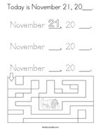 Today is November 21, 20___ Coloring Page