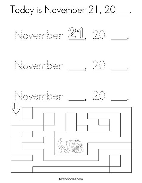 Today is November 21, 20___. Coloring Page