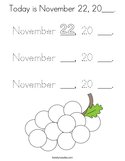 Today is November 22, 20___ Coloring Page