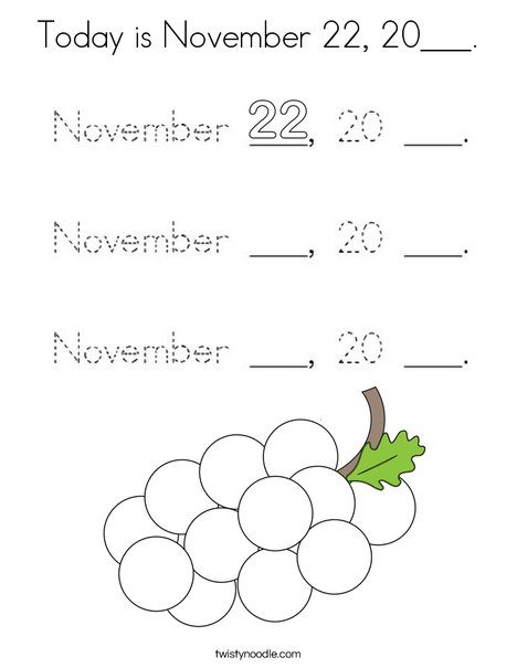 Today is November 22, 20___. Coloring Page