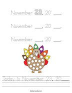 Today is November 23, 20___ Handwriting Sheet