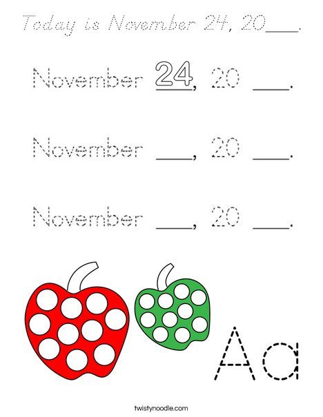 Today is November 24, 20___. Coloring Page