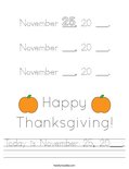 Today is November 25, 20___. Worksheet
