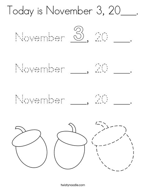 Today is November 3, 20___. Coloring Page