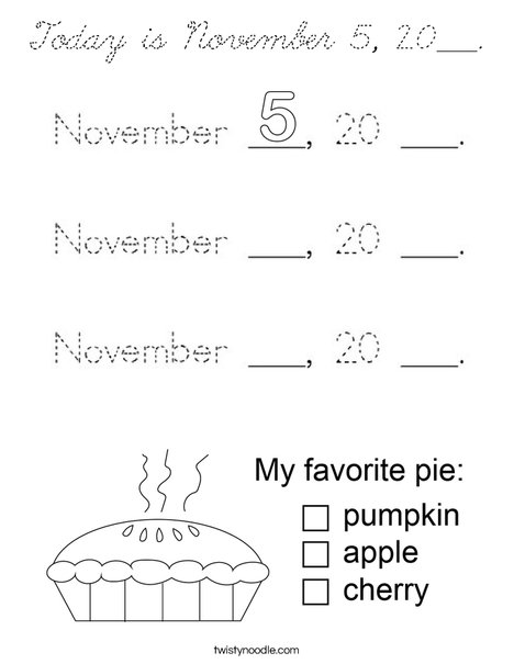 Today is November 5, 20___. Coloring Page