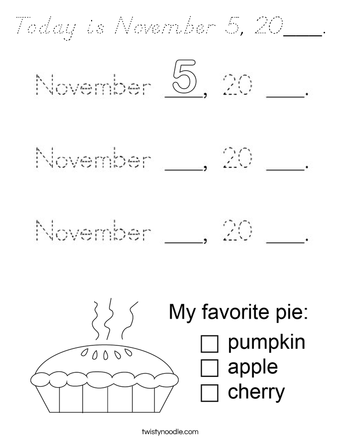 Today is November 5, 20___. Coloring Page