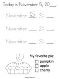 Today is November 5, 20___. Coloring Page