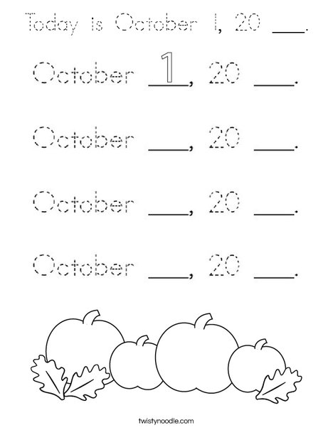 Today is October 1, 20 ___. Coloring Page