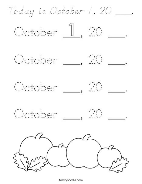 Today is October 1, 20 ___. Coloring Page