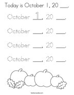 Today is October 1, 20 ___ Coloring Page