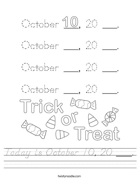 Today is October 10, 20 ___. Worksheet