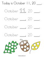 Today is October 11, 20 ___ Coloring Page